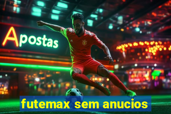 futemax sem anucios